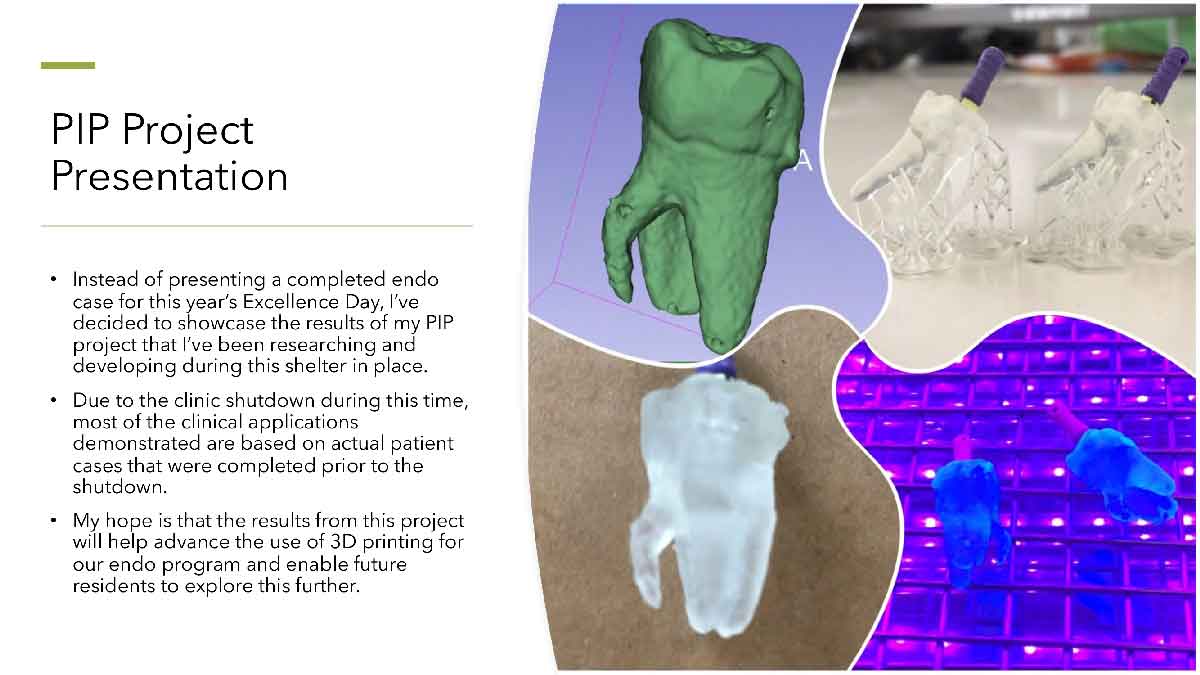 3D Printing for Endodontic Applications With a Limited Budget